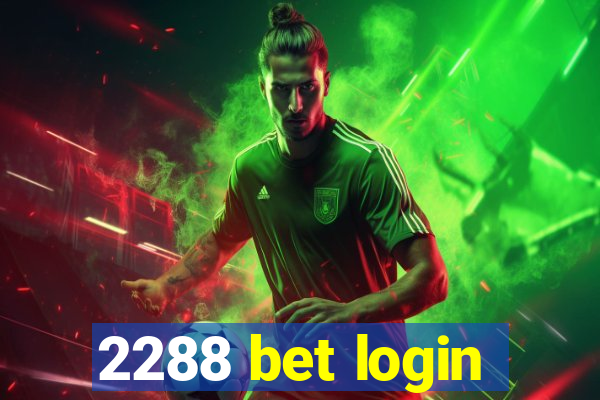 2288 bet login